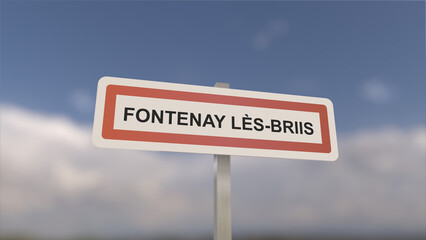 Commune of Fontenay-lès-Briis, sign of the city of Fontenay lès Briis. Entrance to the municipality.