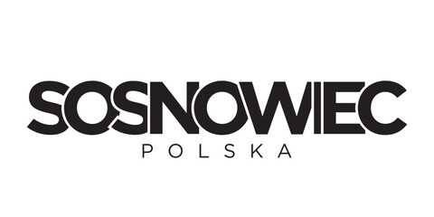 Fototapeta premium Sosnowiec in the Poland emblem. The design features a geometric style, vector illustration with bold typography in a modern font. The graphic slogan lettering.