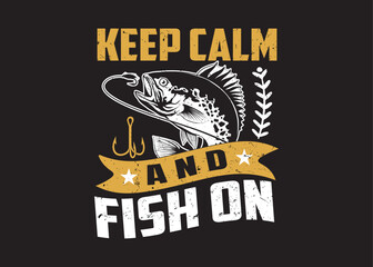 Fishing T shirt design, vector typography t-shirt design, fishing typography, vector t-shirt design, graphic element