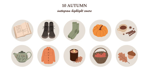 Collection of autumn highlight covers, icons and badges for social media. Pumpin, tea, book, candle, autumn clothes. Cozy home. Hygge design. Isolated vector set