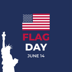 Flag day 14 june, statue of liberty poster, vector. Statue of Liberty silhouette vector. American flag isolated on a blue background.