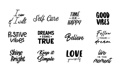 Inspirational and motivational quotes. Calligraphic lettering inspiring phrases. Handwriting positive mentality messages.