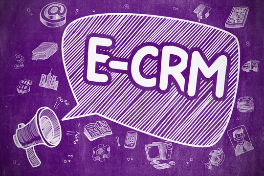 E-CRM - Electronic Customer Relationship Management on Speech Bubble. Cartoon Illustration of Screaming Megaphone. Advertising Concept.