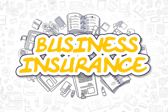 Cartoon Illustration of Business Insurance, Surrounded by Stationery. Business Concept for Web Banners, Printed Materials.