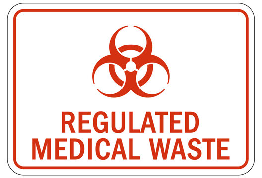 Biohazard warning sign and labels regulated medical waste