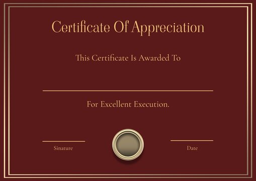 Certificate of appreciation for excellent execution text and borders in gold on dark red