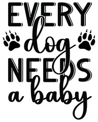 Every Dog Needs A Baby eps