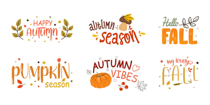 Set of autumn phrases with cozy and cute decorations Happy autumn, season, hello fall, pumpkin season, autumn vibe, my favorite autumn season. For banners, postcards, stickers, design