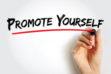 Promote Yourself text quote, concept background