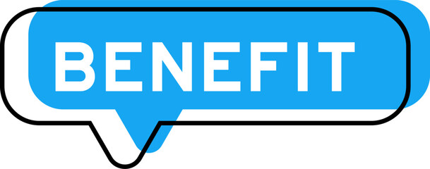 Speech banner and blue shade with word benefit on white background