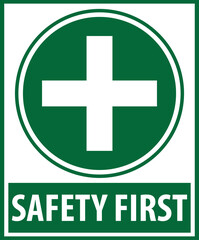Safety first sign vector eps