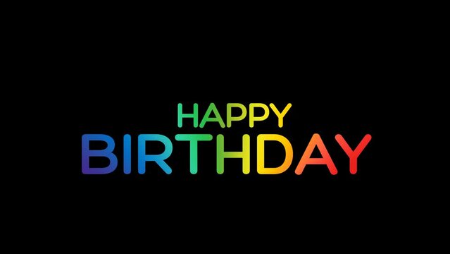  birthday typography animation,Happy Birthday Rainbow color gradient Text,LGBTQ Birthday Animation.