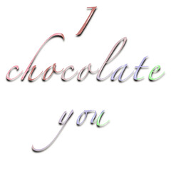 Fototapeta premium I chocolate you