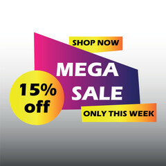 Mega Sale 15% Off Shop Now Only this Week. Art of discounts for stores and retailers composed of polygons grouped in yellow and purple colors.