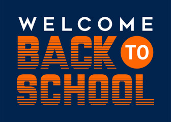 Welcome back to school typography design, t shit design vector.