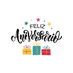 Feliz Aniversario handwritten phrase in Portuguese (Happy Birthday) isolated on white background. Hand lettering typography. Vector colorful illustration with stars for greeting card, invitation