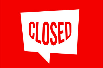 red notice that says closed