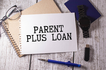 Parent PLUS Loans sign on the piece of paper.