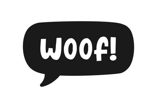 Woof text in a dark black speech bubble balloon. Cartoon comics dog bark sound effect and lettering. Simple flat vector illustration silhouette on white background.