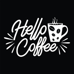 Hello Coffee, svg design vector file