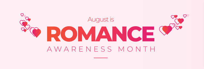 National Romance Awareness Month. Observed annually in August. Elegant vector poster, banner.