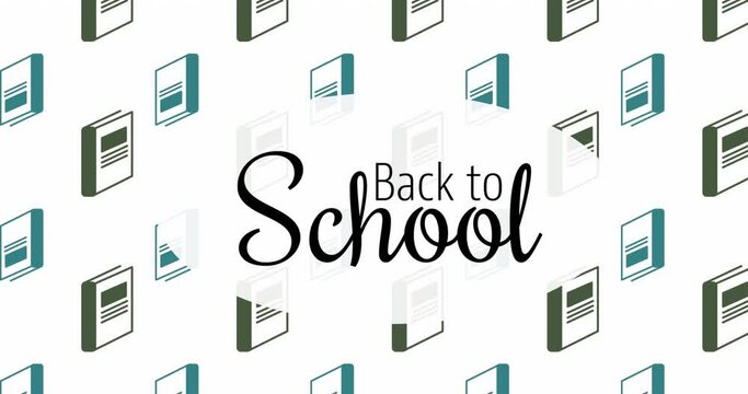Animation of back to school text over school icons and books
