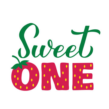 Sweet one lettering. Strawberry theme baby 1st birthday. Summer birthday party. Vector template for typography poster, banner, sticker, party invitation, shirt, etc