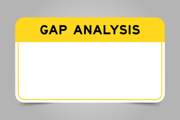 Label banner that have yellow headline with word gap analysis and white copy space, on gray background