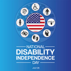 National Disability Independence Day design with American flag surrounded by different type of disabilities. It is celebrated to commemorate
 the Americans with Disabilities Act ( ADA ). 
