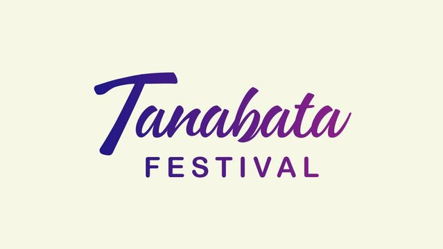 Tanabata Festival Handwritten Animation Text. Great for Cultural Celebrations, lettering with alpha or transparent background, for banner, social media feed wallpaper stories