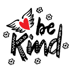 Be kind, hand lettering. Poster quote.