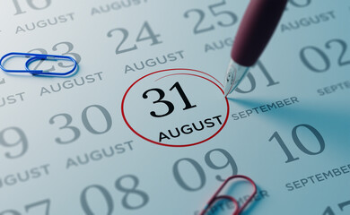 August 31st Calendar date. close up a red circle is drawn on August 31st to remember important...