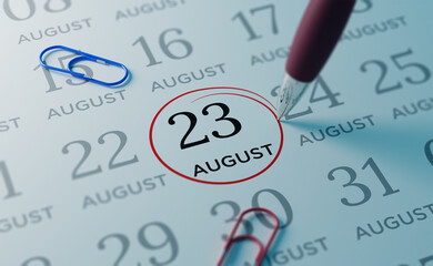 August 23rd Calendar date. close up a red circle is drawn on August 23rd to remember important...