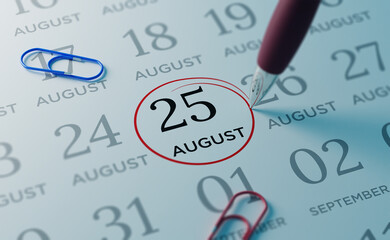 August 25th Calendar date. close up a red circle is drawn on August 25th to remember important...