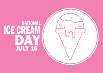 National Ice Cream Day. July 16. Holiday concept. Template for background, banner, card, poster with text inscription. vector illustration
