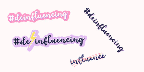 Deinfluencing hashtag fancy stickers. De-influencing. Influencer. Vector file. Girly pink, glamorous