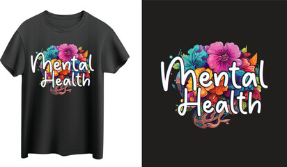 Floral mind mental health t-shirt design.