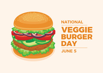 National Veggie Burger Day vector illustration. Plant-based Burger vector. Delicious fresh vegan burger with vegetables icon vector. Big vegetarian burger drawing. June 5 every year. Important day