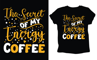 typography custom coffee t shirt design ,motivational typography t-shirt design, Positive quotes t-shirt design, Coffee SVG t shirt design.
