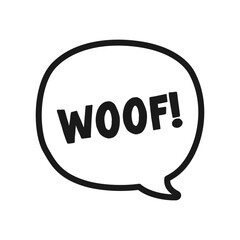 Woof text in a speech bubble balloon doodle. Cartoon comics dog bark sound effect and lettering. Simple black and white outline flat vector illustration design on white background.