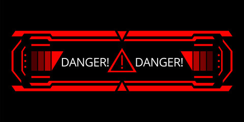 Hud danger alert. Attention red interface sign, warning or caution UI. Tech or digital cyber frame. System failure or danger zone