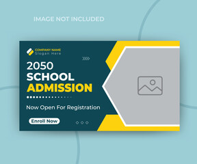 Creative school education admission youtube video thumbnail and web banner template design