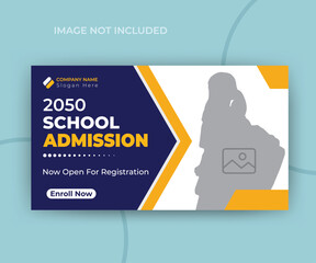 Creative school education admission youtube video thumbnail and web banner template design