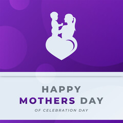 Happy Mothers Day Celebration Vector Design Illustration for Background, Poster, Banner, Advertising, Greeting Card