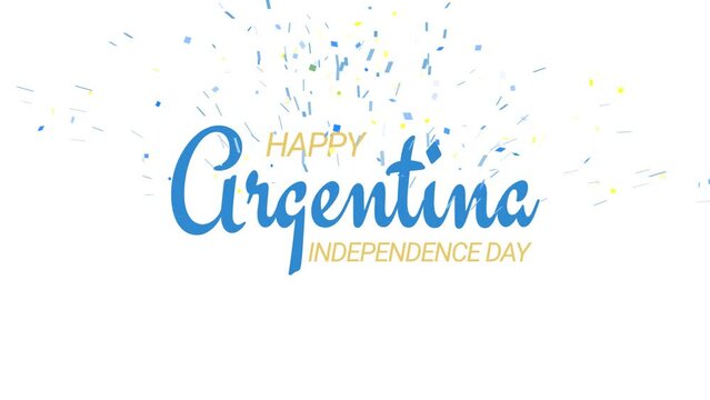 Argentina independence day animation text with confetti. suitable for videos independence day or other holidays	