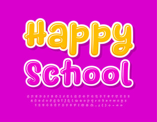 Vector bright sign Happy School with set of artistic style Alphabet Letters, Numbers and Symbols. Handwritten cute Font