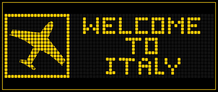 LED Digital board display text WELCOME TO italy