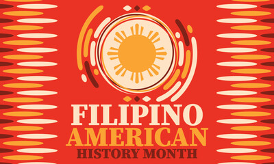 Filipino American History Month. Happy holiday celebrate annual in October. Filipinos and United States flag. Culture month. Patriotic design. Poster, card, banner, template. Vector illustration
