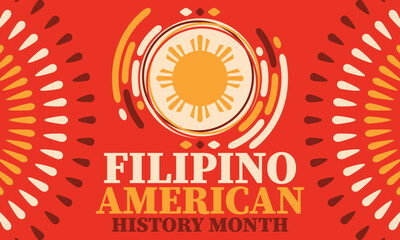 Filipino American History Month. Happy holiday celebrate annual in October. Filipinos and United States flag. Culture month. Patriotic design. Poster, card, banner, template. Vector illustration