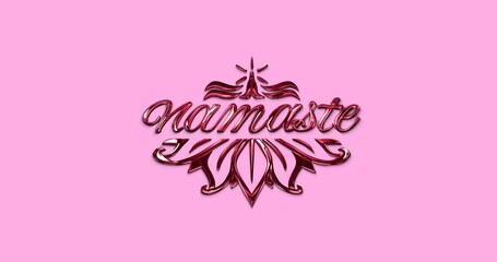Namaste text Animation. Handwritten modern typography in red shiny on the pink background alpha channel. Great for greetings, events, and social media post.